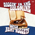 V/A - Diggin' In The Goldmine. Dutch Beat Nuggets